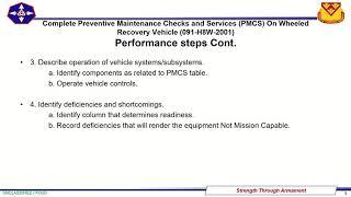 Complete Preventative Maintenance Checks and Services (PMCS) on Wheeled Recovery Vehicle