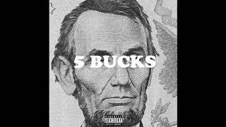 KIL - 5 BUCKS (Prod. by KIL)