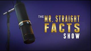 The Mr. Straight Facts Show - Chuck Schumer was RIGHT and I was WRONG!  Here  Me Out...