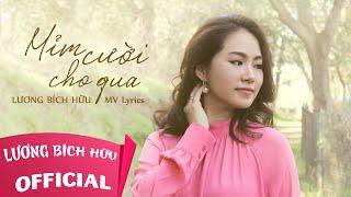 MỈM CƯỜI CHO QUA (#MCCQ) | LƯƠNG BÍCH HỮU | OFFICIAL MV LYRICS