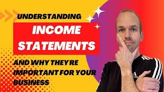 Understanding the Income Statement for Small Business Owners