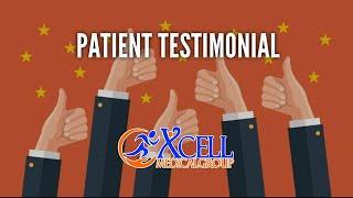 Patient Testimonial - Get Well at Xcell!