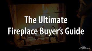 The Ultimate Fireplace Buyers Guide - eFireplaceStore