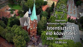 Református istentisztelet élő közvetítés - 2024. november 17.