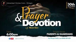 PARENTS & GUARDIANS | Next-Gen Week | Prayer & Devotion | 30th Aug  2023