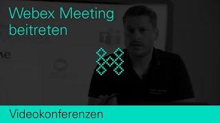 Webex Meeting beitreten  - So einfach funktioniert es!