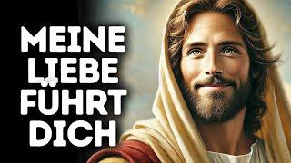 Meine Liebe Führt Dich I Gottes Wort I Tägliches Wort Gottes I Gottes Wort I Wort Gottes