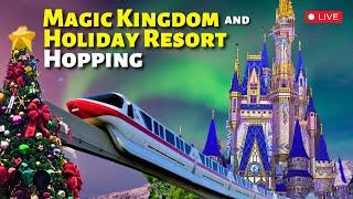 LIVEMagic Kingdom Rides & Holiday Resort Hopping| Disney World Livestream In 4k