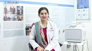 What is HydraFacial | Dr. Muntaha | 3D Lifestyle Pakistan