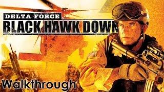 Delta Force: Black Hawk Down Walkthrough