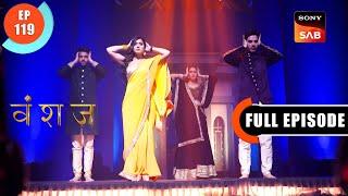 Yuvika Ka Skit | Vanshaj | Ep 119 | Full Episode | 27 Oct 2023