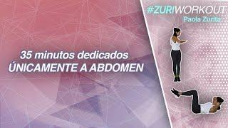 Rutina de abdomen - 35 minutos | #RetoZuriworkout #QuédateEnCasa // Paola Zurita