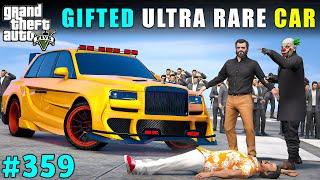 I GIFTED LUXURY ROLLS ROYCE TO MY MAFIA FRIEND | GTA V GAMEPLAY #359 | GTA 5