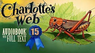 ️ CHARLOTTE'S WEB Chapter 15 (Audiobook Full Text Read-along) ️