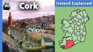 County Cork: Ireland Explained