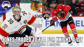 SETH JONES TRADED TO PANTHERS FOR SPENCER KNIGHT & 1ST | Instant Reaction & Analysis