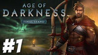 Age of Darkness: Final Stand - The Rebel Champion (Part 1)