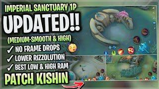 Updated Imperial Sanctuary SMOOTH MAP In Mobile Legends | Config Ml Anti Lag - Patch Kishin