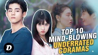 Top 10 UNDERRATED Chinese Drama That Are Seriously BRILLIANT