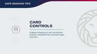 Safe Banking Tips - Card Controls