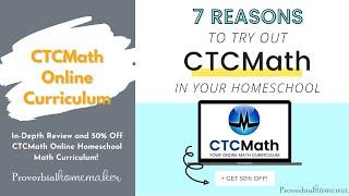 Review of CTCMath & 7 Reasons to Give it a Try!