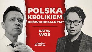 RAFAŁ WOŚ: BOJĘ SIĘ, ŻE POLSKA ZNÓW JEST KRÓLIKIEM DOŚWIADCZALNYM | ŻYWA KONSERWA #46