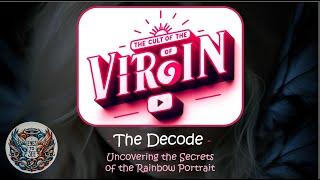 The Cult of the Virgin - The Decode [Eyes to See]