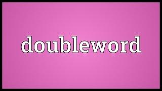Doubleword Meaning