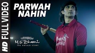 M S  DHONI: Parwah Nahi Full VIDEO SONG | Amaal Mallik | Sushant Singh Disha Patani