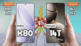 Redmi K80 Pro Vs Xiaomi 14T Pro - Full Comparison  Which is BEST for You?