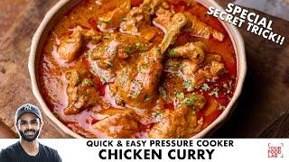 Quick & Tasty Chicken Curry in Minutes | Pressure Cooker Recipe | झटपट कुकर चिकन करी | Sanjyot Keer