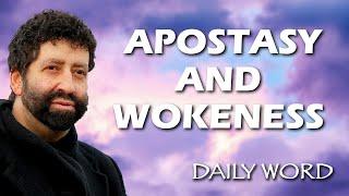 APOSTASY AND WOKENESS [The Anti-Mythological Redemption (Message 2385)]