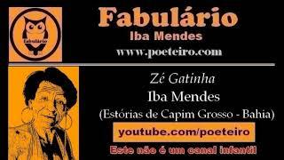 Zé Gatinha (Estórias de Capim Grosso), de Iba Mendes