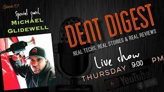 The Dent Digest LIVE SHOW | Episode #101|RPS Dent Specialists\Glen Burnie paintless dent repair