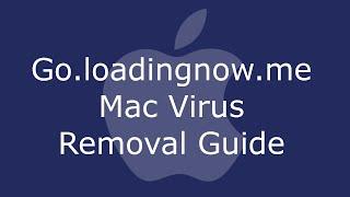 Remove the Go.loadingnow.me Virus on Mac