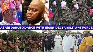 Asari Dokubo Dance With Niger Delta Volunteer Force As He Plan To Destroy Tinubu Govt After Betrayal