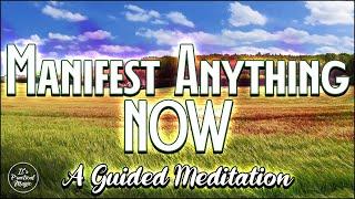 Manifest Anything Now | A Guided Meditation #meditation #asmr #manifestation