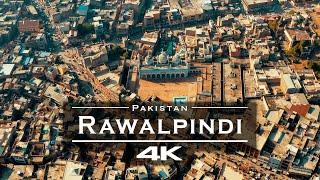 Rawalpindi , Pakistan  - by drone [4K]