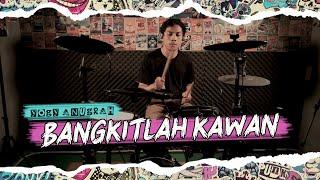 YOGY ANUGRAH - BANGKITLAH KAWAN ( DRUM COVER )