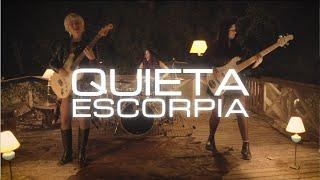 ESCORPIA - QUIETA (Video Oficial)