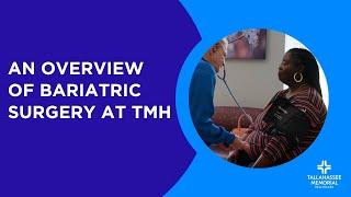 An Overview of Bariatric Surgery at TMH