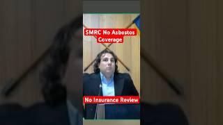 SMRC Has No Asbestos Coverage #192.4