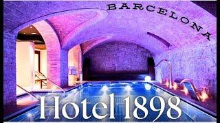 H1898 Hotel Walkthrough | Barcelona Spain