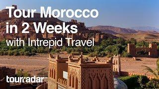 Tour Morocco in 2 Weeks with Intrepid Travel