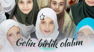 Gelin birlik olalim 