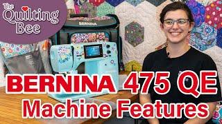 Bernina 475 Machine Overview with Bailey