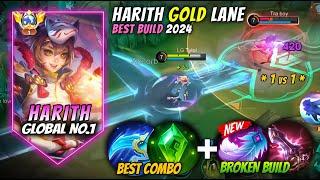 Harith Gold Lane BROKEN BUILD 2024 - Harith Top Global Gameplay MLBB