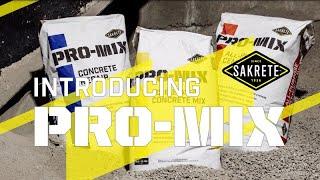 Introducing Sakrete Pro-Mix