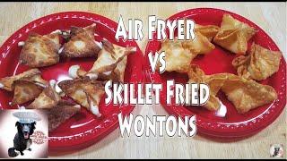 Air Fryer vs Skillet Fried Wontons