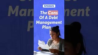 The Dark Side of Debt Management Plans